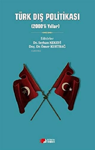 Türk Dış Politikası (2000'li Yıllar) - Kitapiks.com