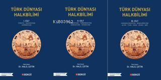Türk Dünyası Halkbilimi 1. Cilt;(Türkiye - Kazakistan - Azerbaycan) - 