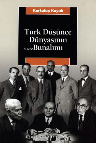 Türk Düşünce Dünyasının Bunalımı - Kitapiks.com