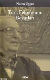 Türk Felsefenin Boyutları - Kitapiks.com