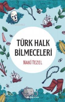 Türk Halk Bilmeceleri - Kitapiks.com