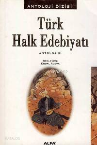 Türk Halk Edebiyatı Antolojisi - Kitapiks.com