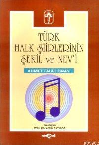 Türk Halk Şiirlerinin Şekil ve Nev'i - Kitapiks.com