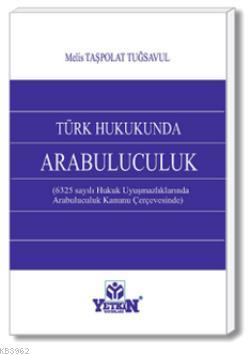 Türk Hukukunda Arabuluculuk - Kitapiks.com