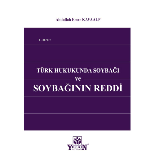 Türk Hukukunda Soybağı Ve Soybağının Reddi