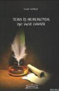 Türk İş Hukukunda İşe İade - Kitapiks.com