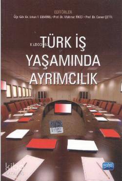 Türk İş Yaşamında Ayrımcılık - Kitapiks.com