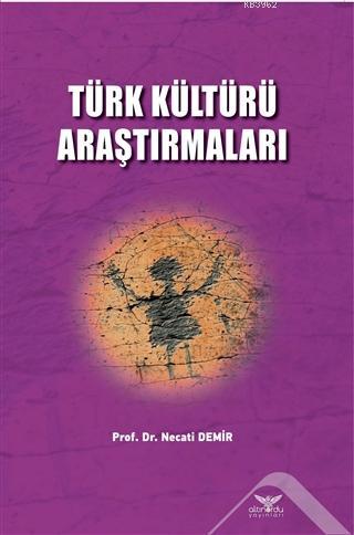 Türk Kültürü Araştırmaları - Kitapiks.com