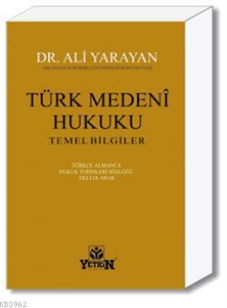 Türk Medenî Hukuku Temel Bilgiler - Kitapiks.com