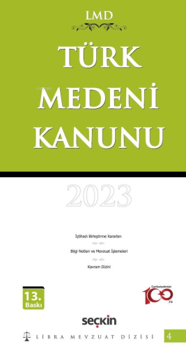 Türk Medeni Kanunu - LMD–4 Libra Mevzuat Dizisi - Kitapiks.com