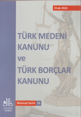 Türk Medeni Kanunu ve Türk Borçlar Kanunu - Kitapiks.com