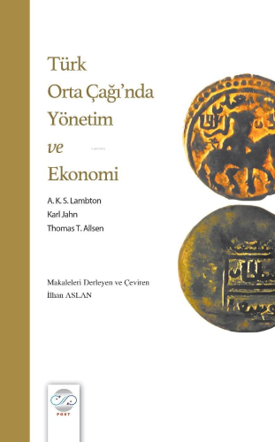 Türk Orta Çağı’nda Yönetim ve Ekonomi - Kitapiks.com