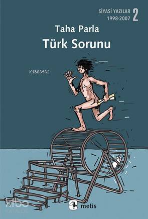 Türk Sorunu; Siyasi Yazılar 2 (1998-2007) - Kitapiks.com
