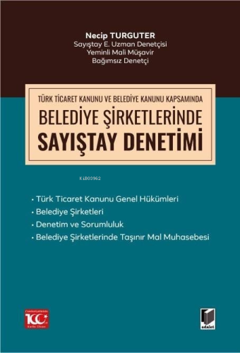 Türk Ticaret Kanunu Kapsamında Belediye Şirketlerinde Sayıştay Denetim