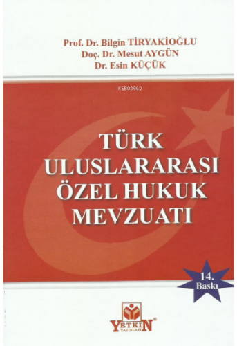Türk Uluslararası Özel Hukuk Mevzuatı - Kitapiks.com