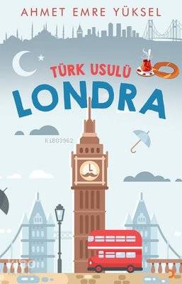 Türk Usulü Londra - Kitapiks.com