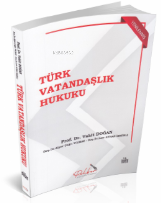 Türk Vatandaşlık Hukuku - Kitapiks.com