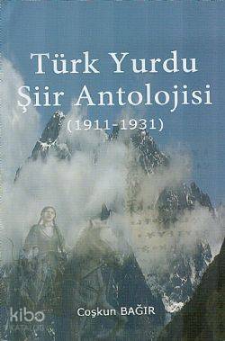 Türk Yurdu Şiir Antolojisi - Kitapiks.com