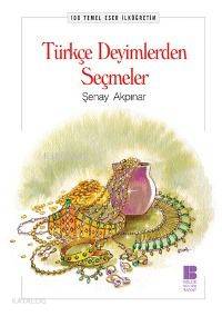 Türkçe Deyimlerden Seçmeler - Kitapiks.com