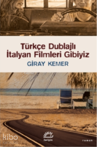 Türkçe Dublajlı İtalyan Filmleri Gibiyiz - Kitapiks.com