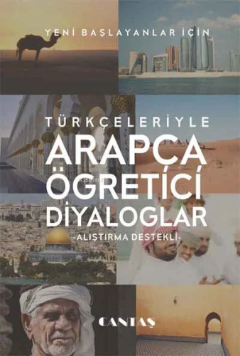 Türkçeleriyle Arapça Öğretici Diyaloglar; Alıştırma Destekli - Kitapik