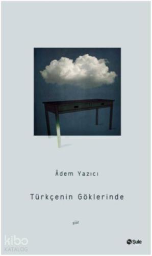 Türkçenin Göklerinde - Kitapiks.com