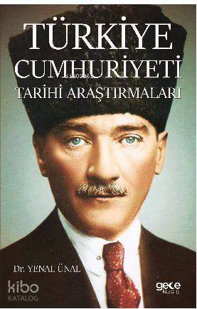 Türkiye Cumhuriyeti Tarihi Araştırmaları - Kitapiks.com