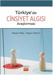 Türkiye’de Cinsiyet Algısı Araştırması - Kitapiks.com