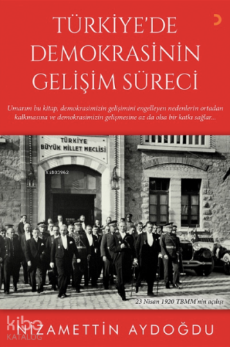 Türkiye’de Demokrasinin Gelişim Süreci - Kitapiks.com