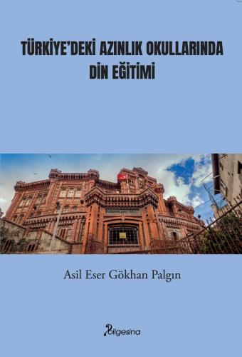 Türkiye’deki Azınlık Okullarında Din Eğitimi - Kitapiks.com