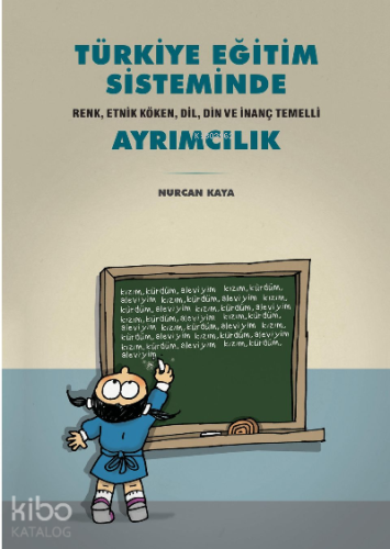 Türkiye Eğitim Sisteminde Ayrımcılık - Kitapiks.com