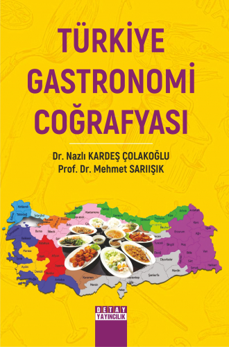 Türkiye Gastronomi Coğrafyasi - Kitapiks.com