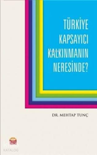 Türkiye Kapsayıcı Kalkınmanın Neresinde? - Kitapiks.com