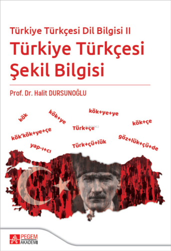 Türkiye Türkçesi Dil Bilgisi II - Türkiye Türkçesi Şekil Bilgisi - Kit
