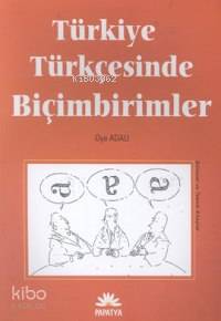 Türkiye Türkçesinde Biçimbirimleri - Kitapiks.com