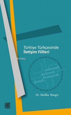 Türkiye Türkçesinde İletişim Fiilleri - Kitapiks.com