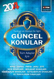 Türkiye ve Dünya İle İlgili Güncel Konular 2014 - Kitapiks.com