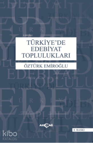 Türkiye'de Edebiyat Toplulukları - Kitapiks.com