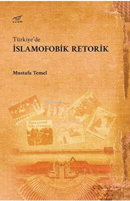 Türkiye'de İslamofobik Retorik - Kitapiks.com