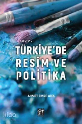 Türkiye'de Resim ve Politika - Kitapiks.com