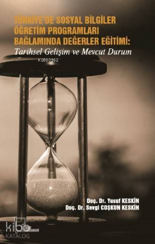 Türkiye'de Sosyal Bilgiler Öğretim Programları Bağlamında Değerler Eği