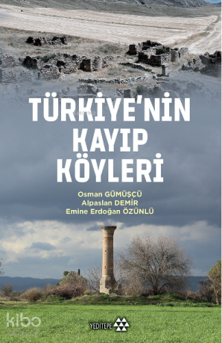 Türkiye'nin Kayıp Köyleri - Kitapiks.com