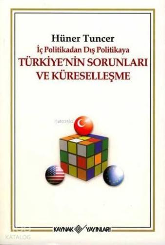 Türkiye'nin Sorunları ve Küreselleşme - Kitapiks.com