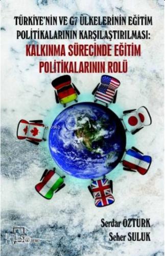 Türkiye'nin ve G7 Ülkelerinin Eğitim Politikalarının Karşılaştırılması