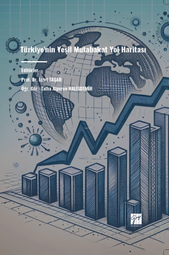 Türkiye'nin Yeşil Mutabakat Yol Haritası - Kitapiks.com