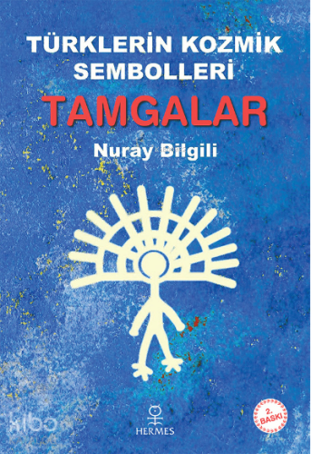 Türklerin Kozmik Sembolleri - Tamgalar - Kitapiks.com