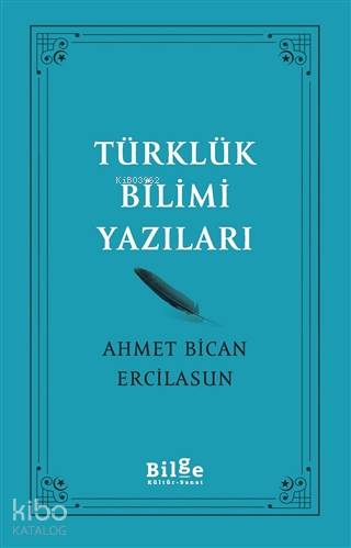 Türklük Bilimi Yazıları - Kitapiks.com