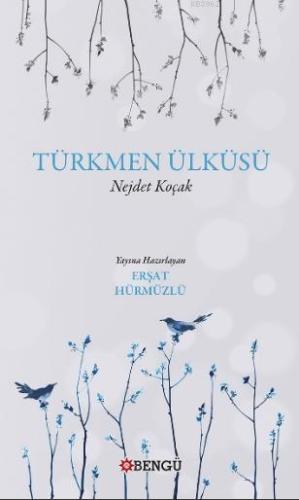 Türkmen Ülküsü - Kitapiks.com