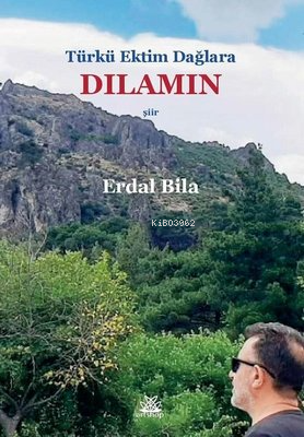 Türkü Ektim Dağlara - Dilamin - Kitapiks.com