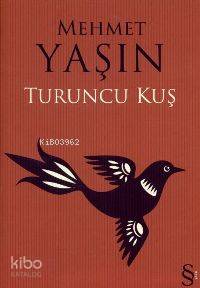 Turuncu Kuş - Kitapiks.com